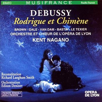 Claude Debussy - Debussy - Rodrigue et Chimène