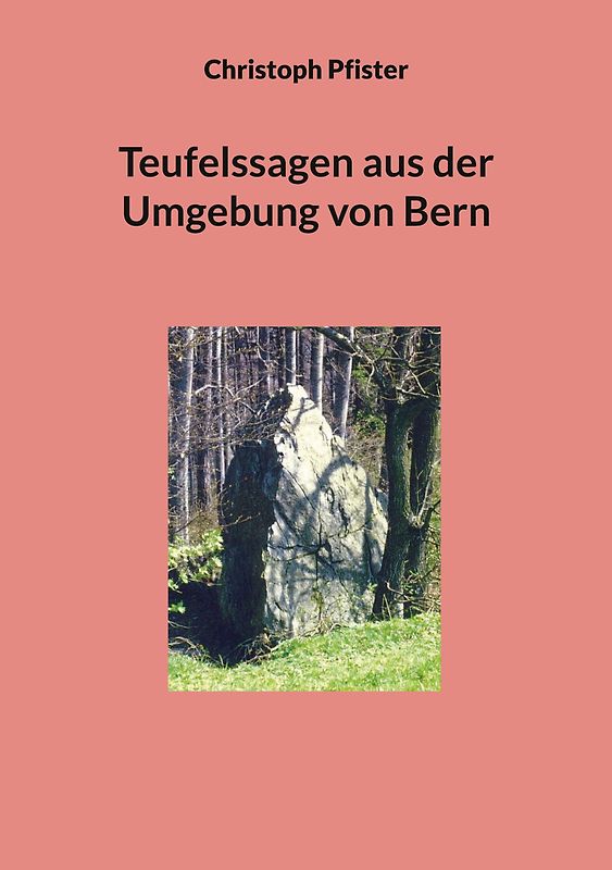 Teufelssagen aus der Umgebung von Bern