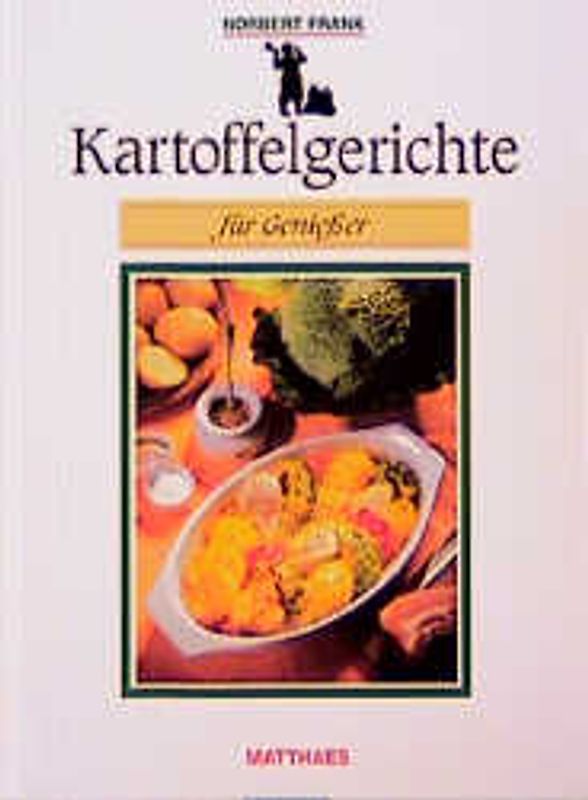 Kartoffelgerichte für Geniesser