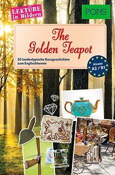 PONS Lektüre in Bildern Englisch - The golden Teapot
