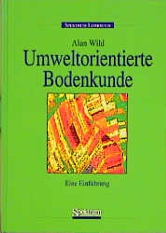 Umweltorientierte Bodenkunde