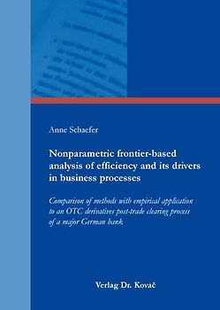 Nonparametric frontier-based analysis of efficiency and its drivers in business processes
