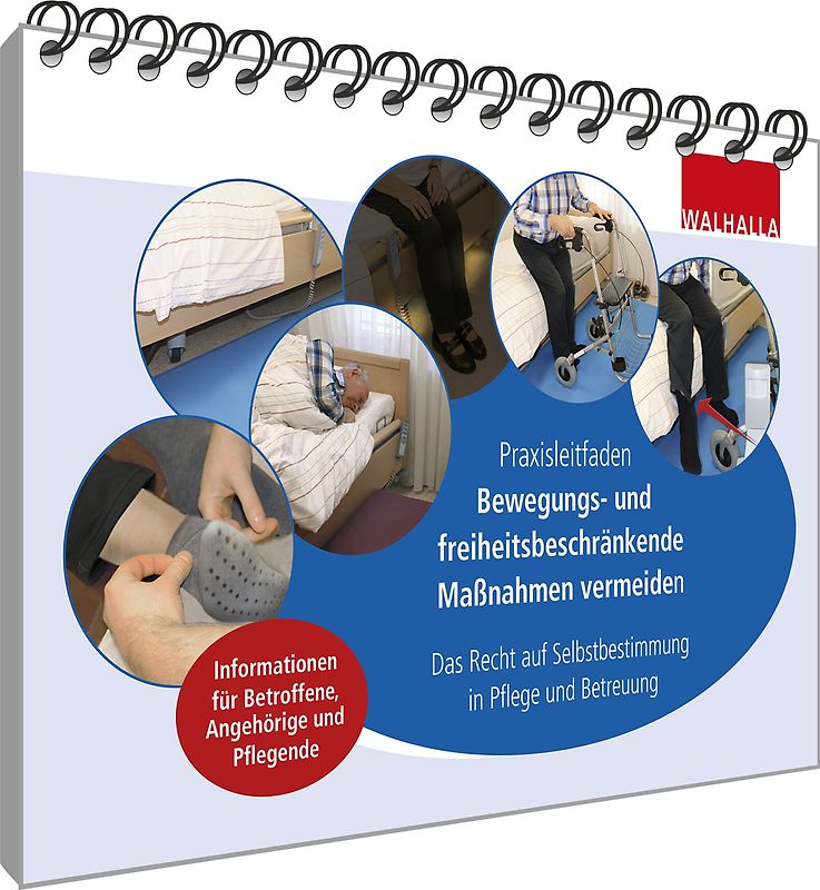 Praxisleitfaden: Bewegungs- und freiheitsbeschränkende Maßnahmen vermeiden
