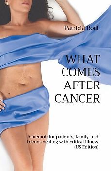 WHAT COMES AFTER CANCER