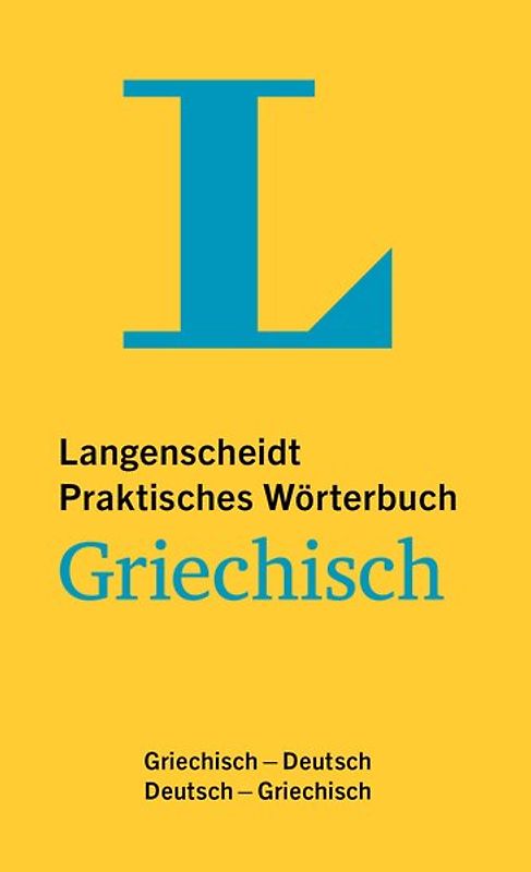 Langenscheidt Praktisches Wörterbuch Griechisch