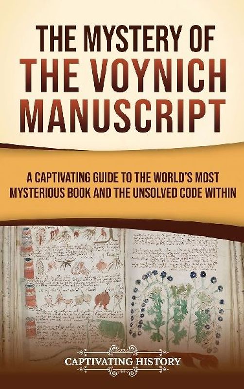 The Mystery of the Voynich Manuscript