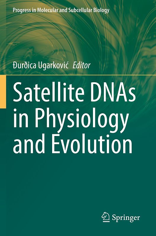 Satellite DNAs in Physiology and Evolution