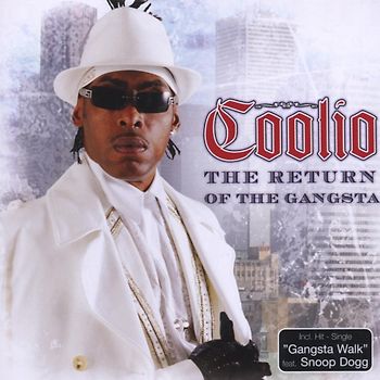Coolio - The Return of the Gangsta