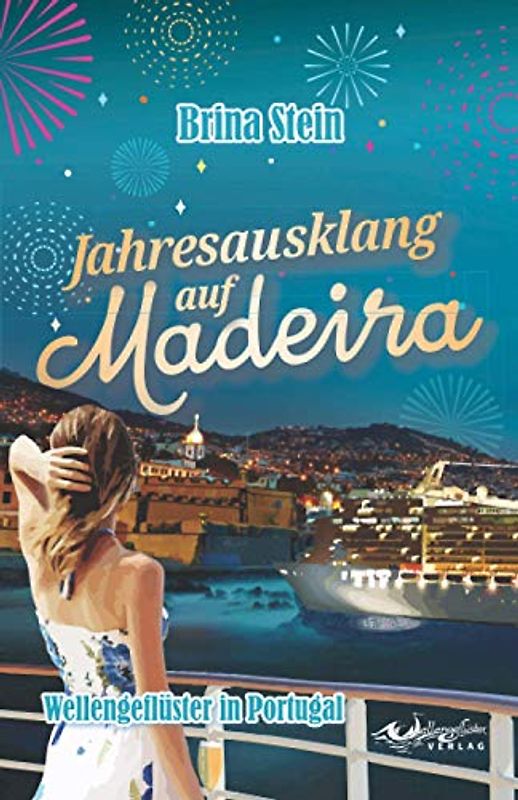 Jahresausklang auf Madeira Wellengeflüster in Portugal