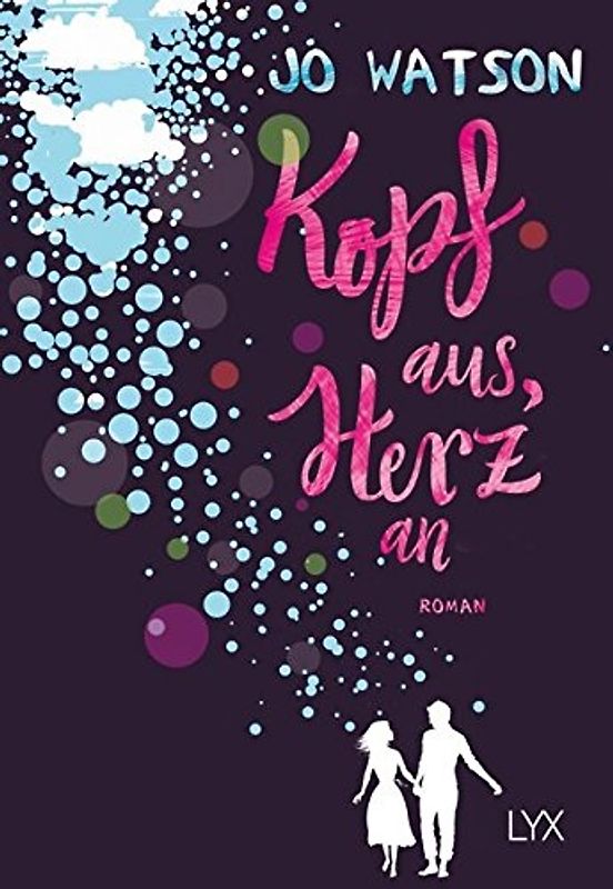 Kopf aus, Herz an