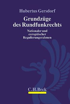 Grundzüge des Rundfunkrechts