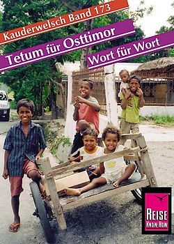 Reise Know-How Sprachführer Tetum für Osttimor - Wort für Wort