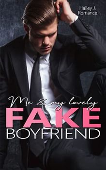 Me & my lovely Fake Boyfriend