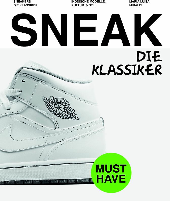 SNEAKERS. Die Klassiker