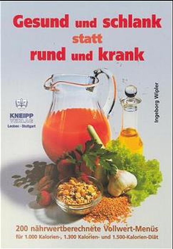 Gesund und schlank, statt rund und krank