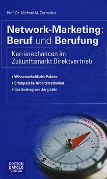 Network-Marketing: Beruf und Berufung