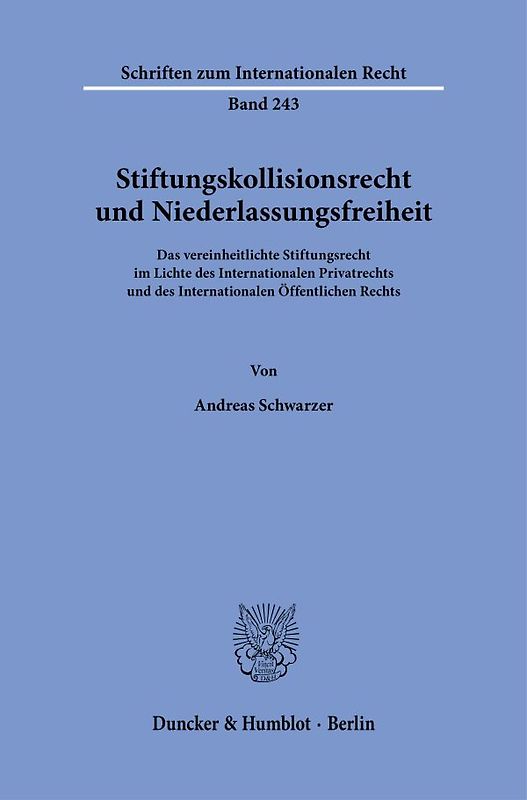 Stiftungskollisionsrecht und Niederlassungsfreiheit