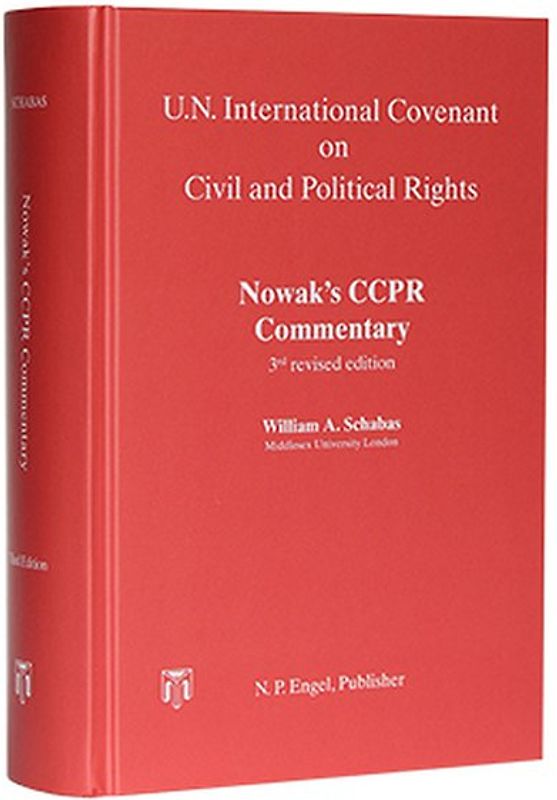 Nowak's CCPR Commentary 3rd revised edition authored by William A. Schabas
