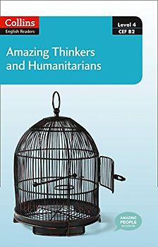 Amazing Thinkers & Humanitarians: B2 (Collins English Readers, Level 4)