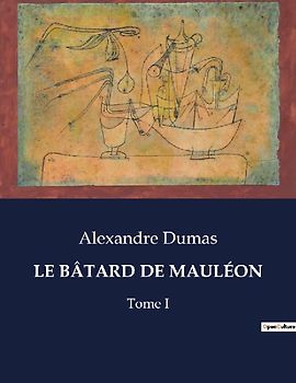 LE BÂTARD DE MAULÉON