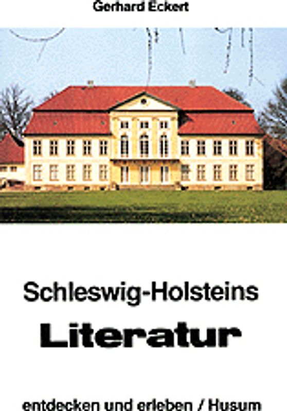 Schleswig-Holsteins Literatur - entdecken und erleben