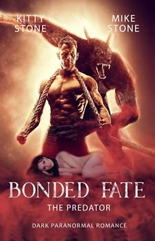 Bonded Fate - The Predator: Dark Paranormal Romance
