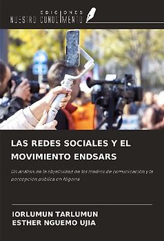 LAS REDES SOCIALES Y EL MOVIMIENTO ENDSARS