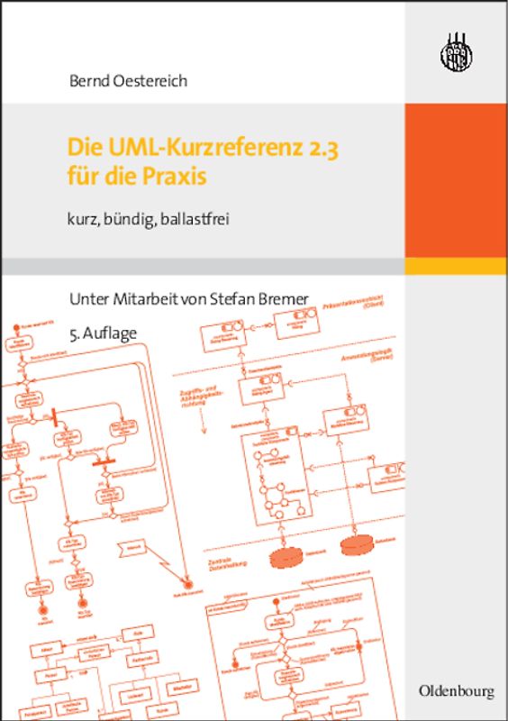 Die UML-Kurzreferenz 2.3 für die Praxis