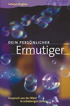 Dein persönlicher Ermutiger