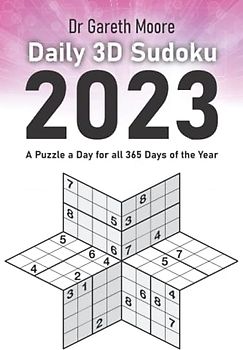 Daily 3D Sudoku 2023: A Puzzle a Day for all 365 Days of the Year