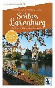 Schloss Laxenburg - Rundumadum Sonderband