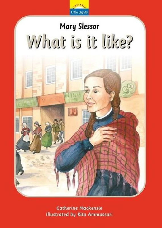 Mary Slessor: What Is It Like?