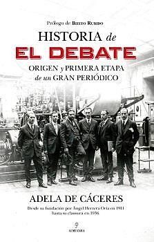 HISTORIA DE EL DEBATE ORIGEN Y PRIME.ETAPA DE UN GRAN PERIO