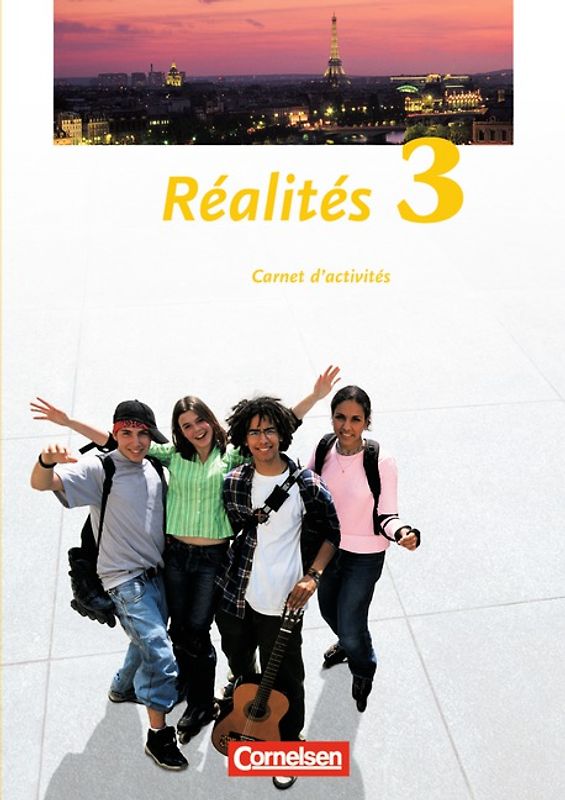 Réalités - Lehrwerk für den Französischunterricht - Aktuelle Ausgabe - Band 3