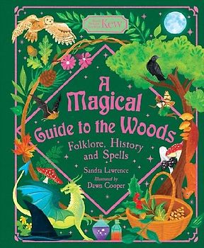 A Magical Guide to the Woods