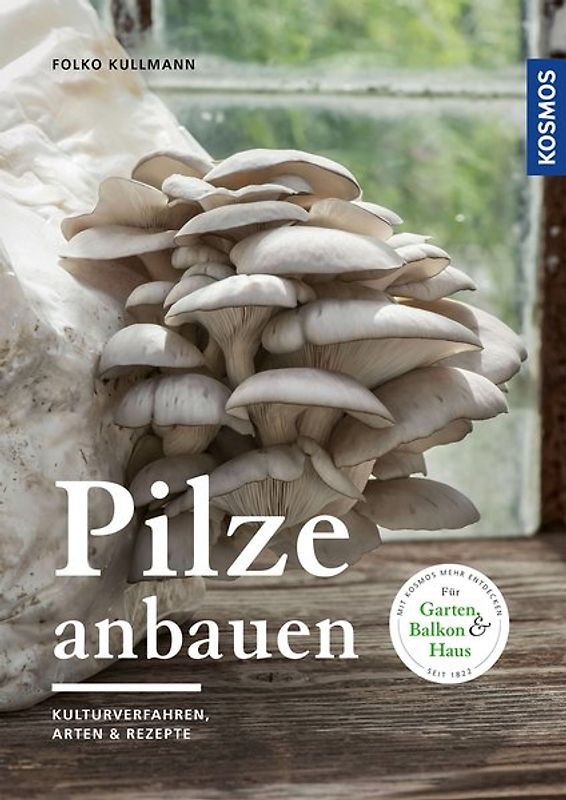 Pilze anbauen