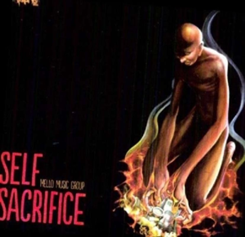 Mello Music Group Presents - Self Sacrifice