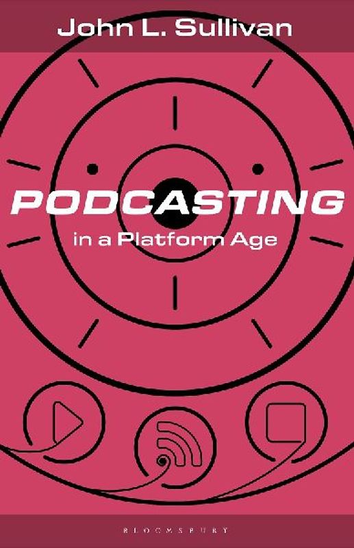 Podcasting in a Platform Age