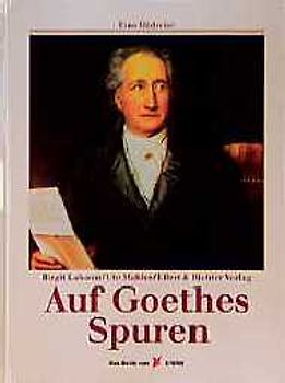 Auf Goethes Spuren