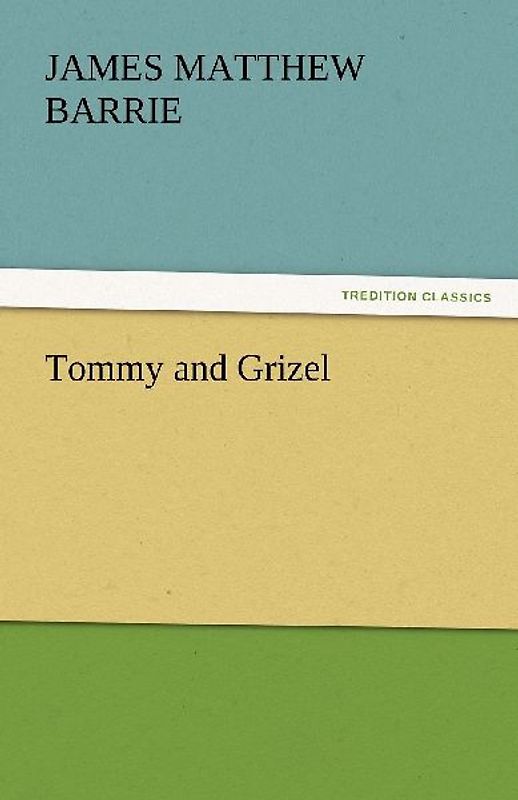 Tommy and Grizel