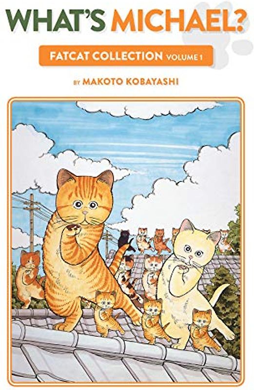 What's Michael?: Fatcat Collection Volume 1