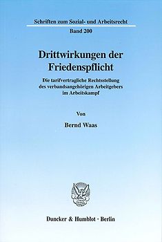 Drittwirkungen der Friedenspflicht.