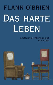 Flann O'Brien - Werke / Das harte Leben