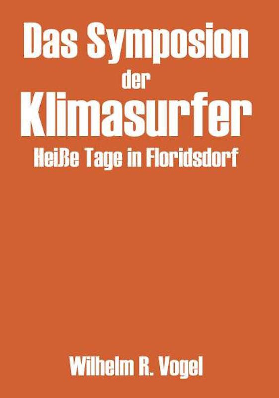 Das Symposion der Klimasurfer