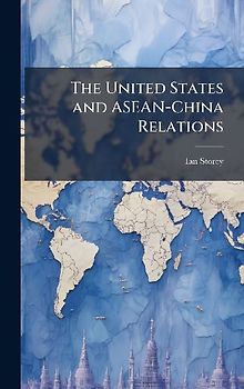 The United States and ASEAN-China Relations