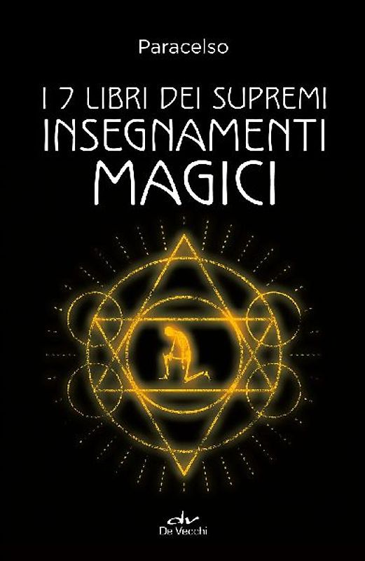 I 7 libri dei supremi insegnamenti magici
