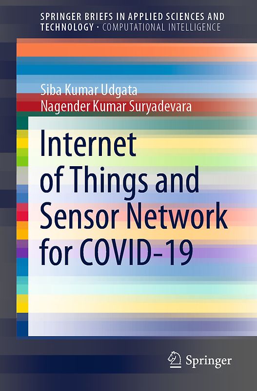 Internet of Things and Sensor Network for COVID-19