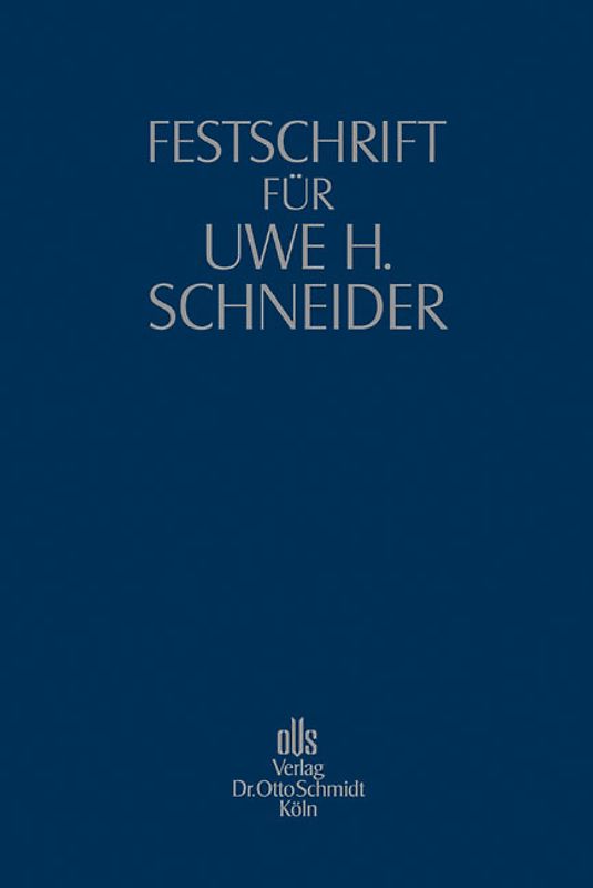 Festschrift für Uwe H. Schneider