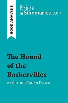 The Hound of the Baskervilles by Arthur Conan Doyle (Book Analysis)