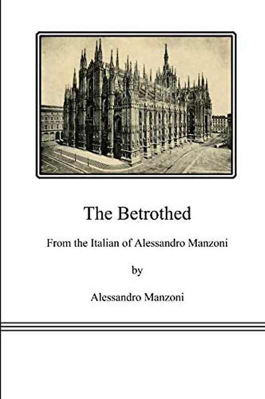 The Betrothed: I Promessi Sposi